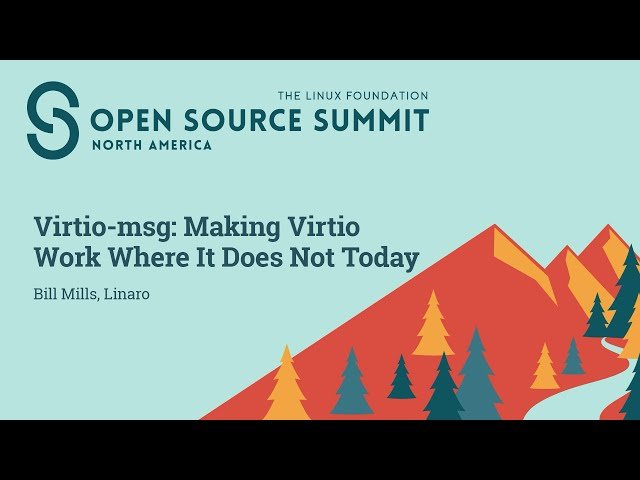 Virtio-msg - Making Virtio Work Where It Does Not Today