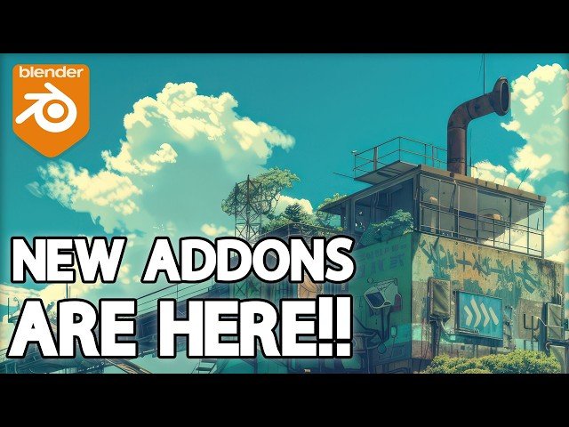 New Blender Addons and Updates You Missed
