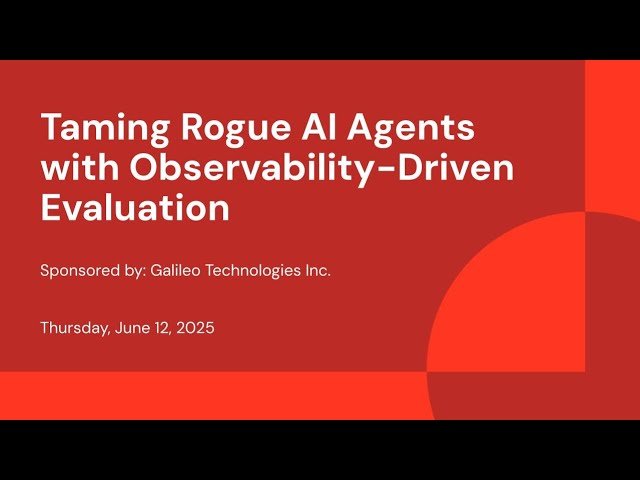 Taming Rogue AI Agents with Observability-Driven Evaluation
