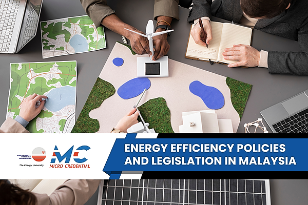 Energy Efficiency Policies and Legislation in Malaysia