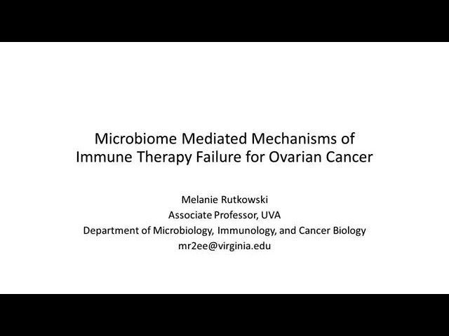 Microbiome Mediated Mechanisms of Immune Therapy Failure for Ovarian Cancer