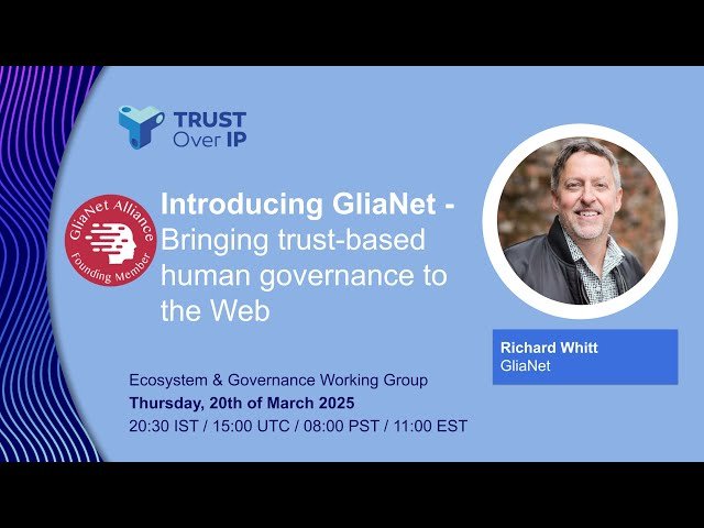 Introducing GliaNet - Bringing Trust-Based Human Governance to the Web