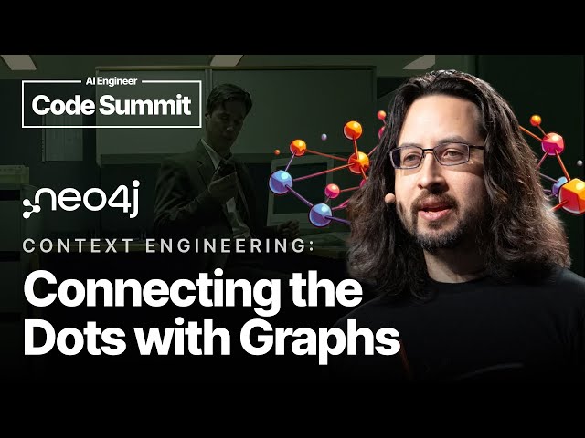 Context Engineering - Connecting the Dots with Graphs