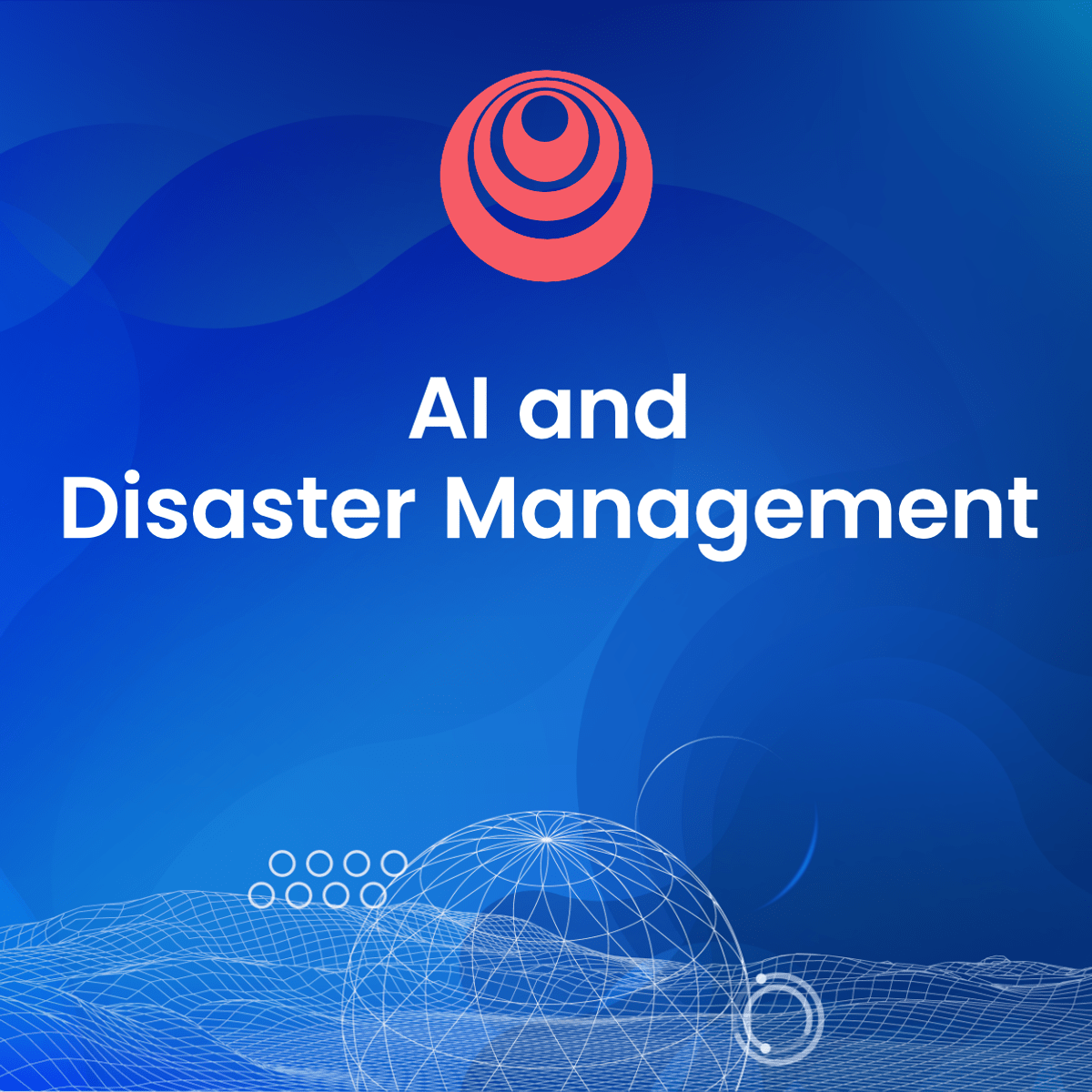 Free Course: AI for Disaster Management from DeepLearning.AI | Class ...