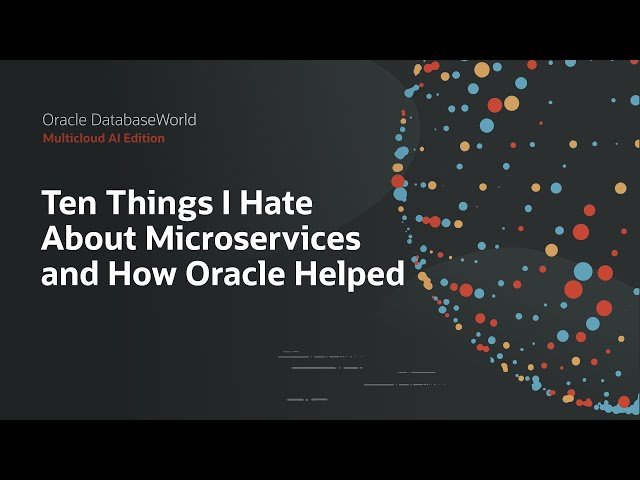 Ten Things I Hate About Microservices