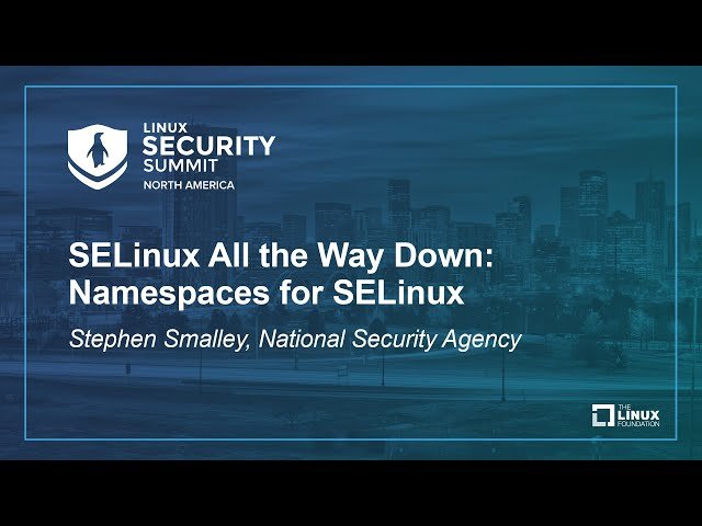 SELinux All the Way Down - Namespaces for SELinux
