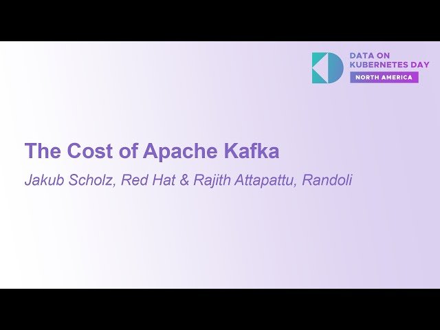 The Cost of Apache Kafka