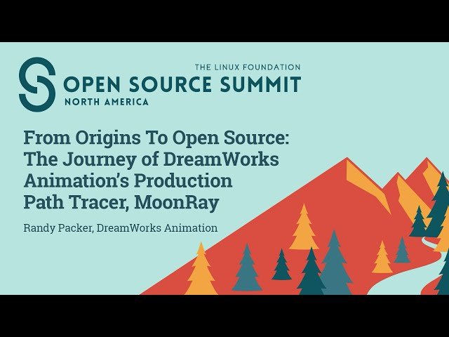 From Origins To Open Source - The Journey of DreamWorks Animation's Production Path Tracer MoonRay