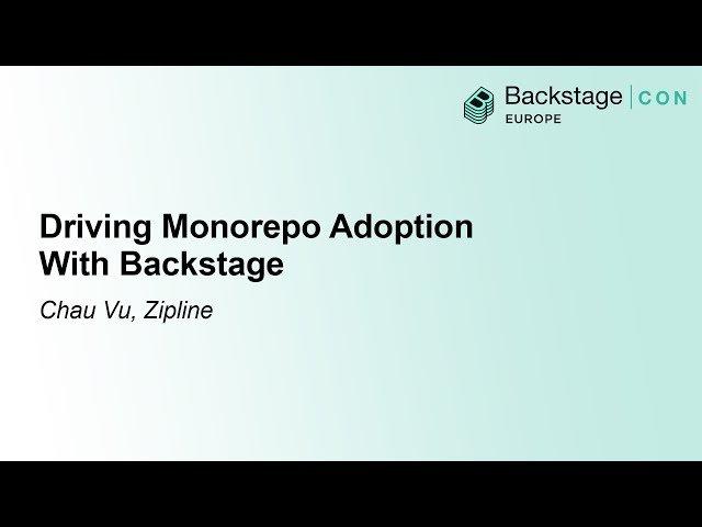 Driving Monorepo Adoption With Backstage