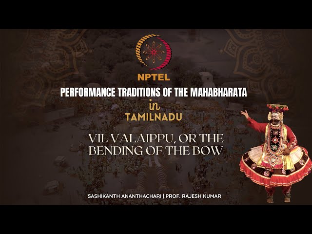 Vil Valaippu - The Bending of the Bow