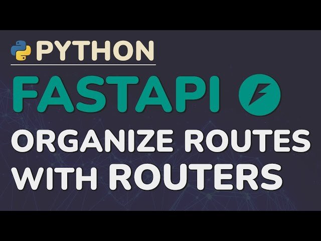 Python FastAPI Tutorial - Routers: Organizing Routes into Modules with APIRouter - Part 8