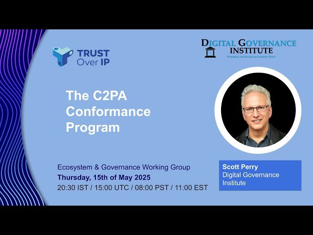The C2PA Conformance Program - ToIP EGWG