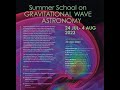 Summer School on Gravitational-Wave Astronomy 2023