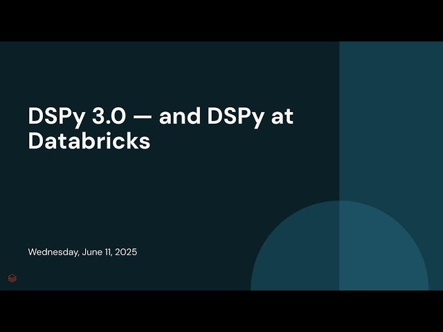 DSPy 3.0 and DSPy at Databricks