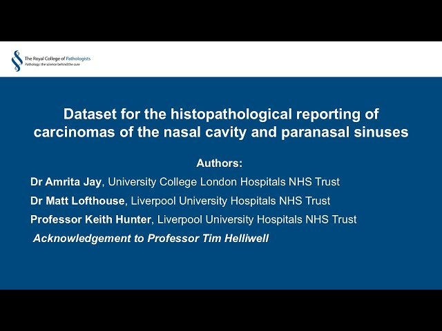 Implementation Guidance - Reporting of Carcinomas of the Nasal Cavity and Paranasal Sinuses