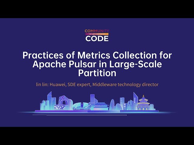 Practices of Metrics Collection for Apache Pulsar in Large-Scale Partition