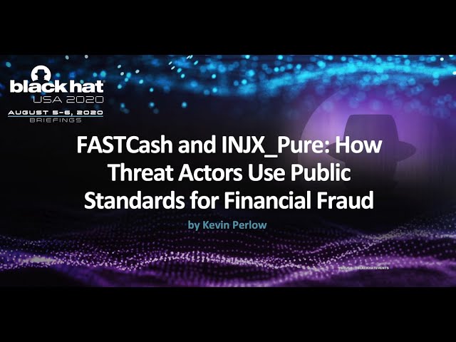 FASTCash and INJX_Pure - How Threat Actors Use Public Standards for Financial Fraud