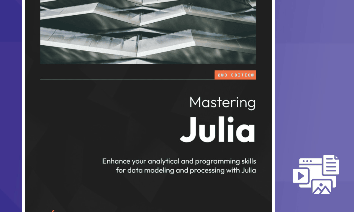 Julia Programming for Data Science and Machine Learning
