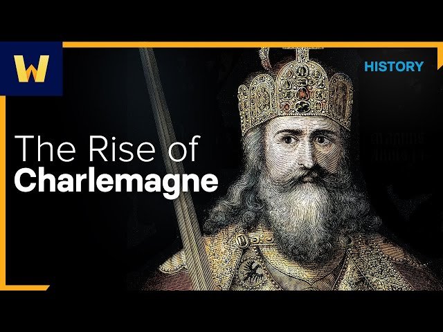 The Rise of Charlemagne