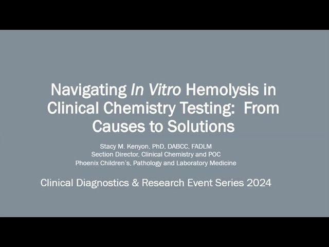 Navigating In Vitro Hemolysis in Clinical Chemistry Testing - From Causes to Solutions