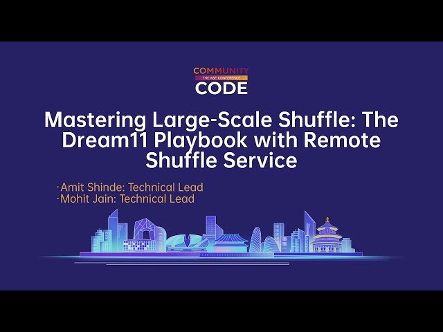 Mastering Large-Scale Shuffle - The Dream11 Playbook with Remote Shuffle Service