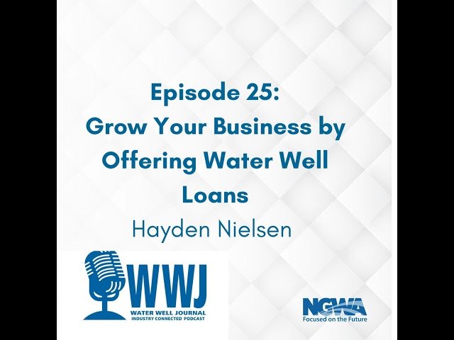Grow Your Business by Offering Water Well Loans