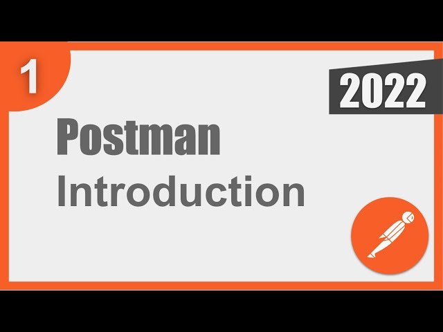 Postman Beginner Tutorial 2022