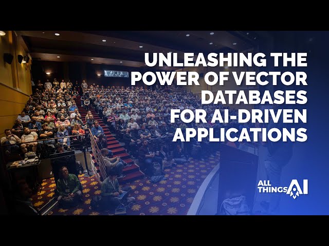 Unleashing the Power of Vector Databases for AI-Driven Applications