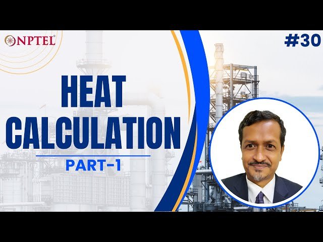 Heat Calculation for Surface Facilities in Oil and Gas Handling - Part 1