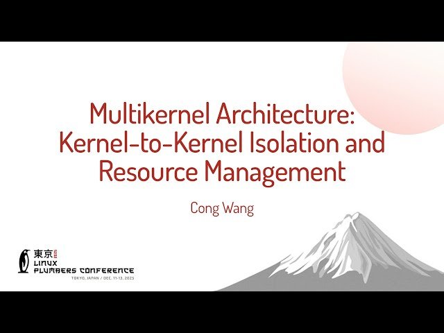 Multikernel Architecture - Kernel-to-Kernel Isolation and Resource Management