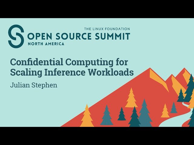 Confidential Computing for Scaling Inference Workloads