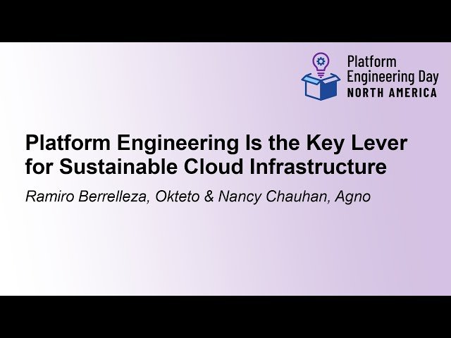 Platform Engineering Is the Key Lever for Sustainable Cloud Infrastructure