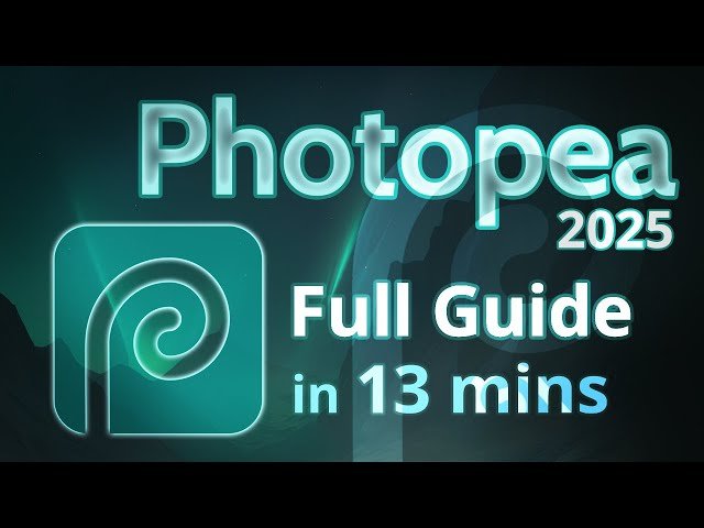 Photopea Tutorial for Beginners in 11 Minutes - Updated 2025