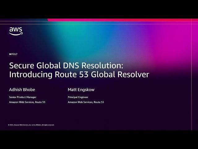 Secure Global DNS Resolution - Introducing Route 53 Global Resolver