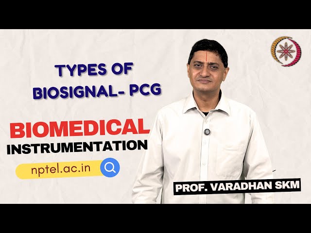 Types of Biosignal - Phonocardiogram (PCG)