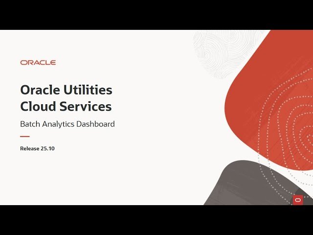 Oracle Utilities Cloud Services 25.10 Batch Analytics Dashboard