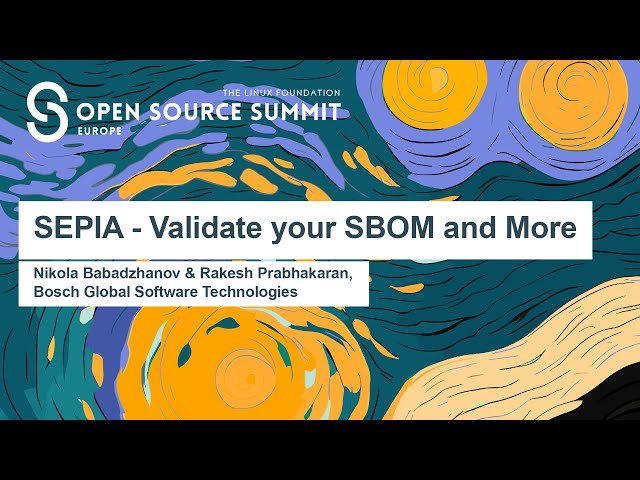 SEPIA - Validate Your SBOM and More