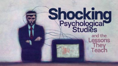 Shocking Psychological Studies and the Lessons They Teach
