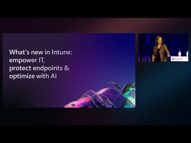 What's New in Microsoft Intune - Empower IT, Protect Endpoints and Optimize with AI