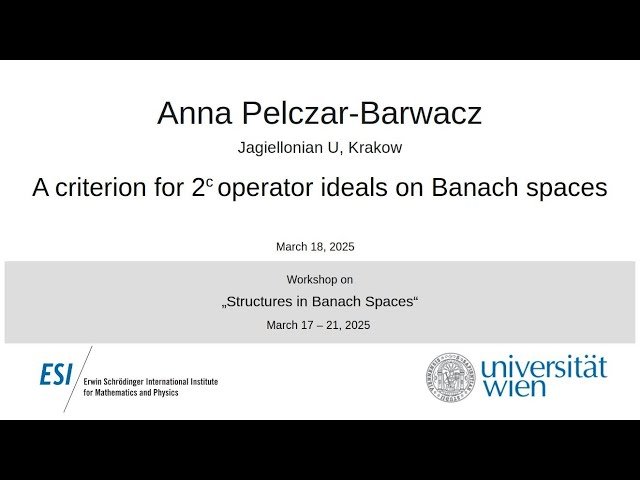 Free Video: A Criterion for 2c Operator Ideals on Banach Spaces from ...