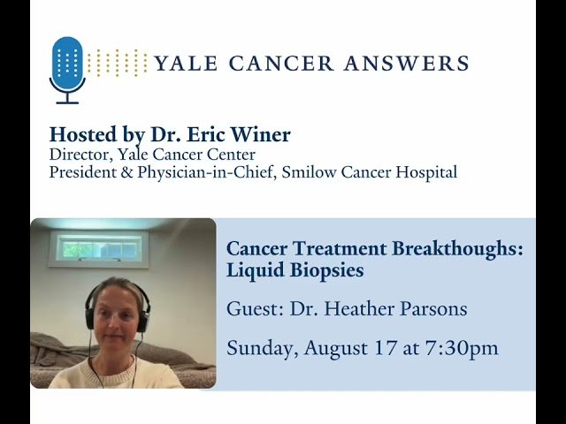 Cancer Treatment Breakthroughs - Liquid Biopsies