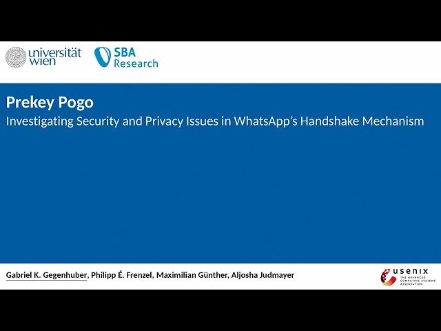 Prekey Pogo - Investigating Security and Privacy Issues in WhatsApp's Handshake Mechanism