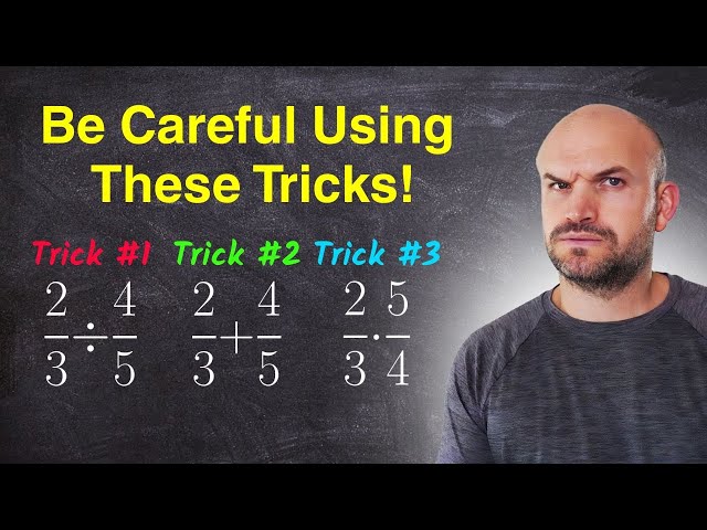 Avoiding Fraction Tricks - Why They May Not Be Useful