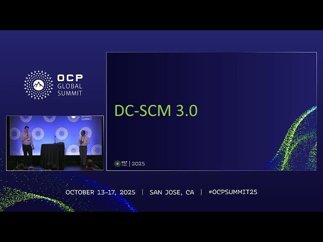 DC-SCM 2.x and 3.0 Workstreams - Current Developments and What's Ahead