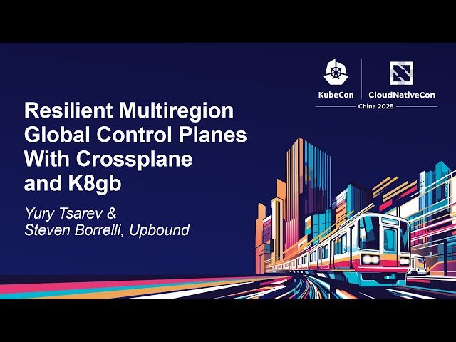 Resilient Multiregion Global Control Planes With Crossplane and K8gb