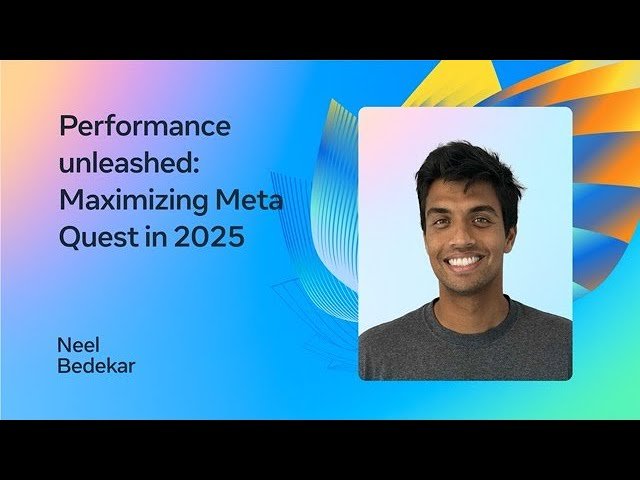 Performance Unleashed - Maximizing Meta Quest in 2025