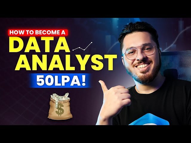 How to Become a Data Analyst - Complete Roadmap for Data Analyst
