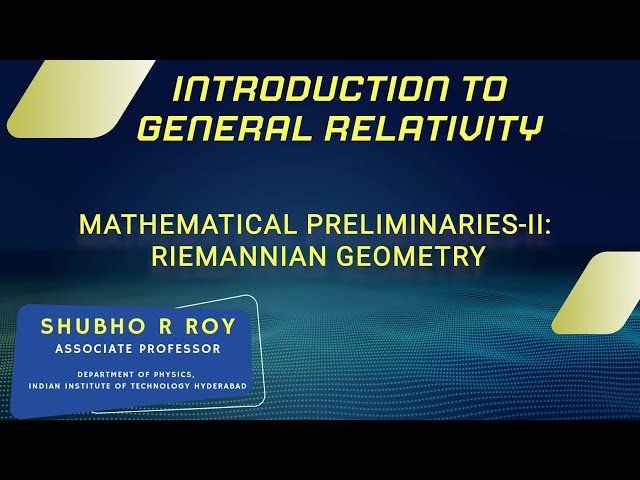 Mathematical Preliminaries II - Riemannian Geometry