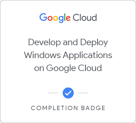 Online Course: Develop and Deploy Windows Applications on Google Cloud ...