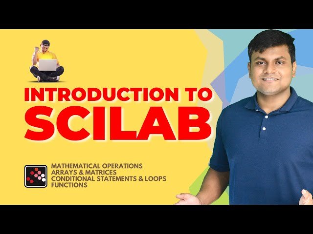 Introduction to Scilab for Numerical Computations